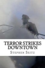 Terror Strikes Downtown: An Ace Herron Mystery