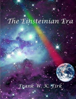 The Einsteinian Era