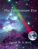 The Einsteinian Era