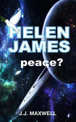 Helen James: Peace ?