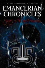 Emancerian Chronicles: Signs of the First Emancer
