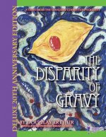 The Disparity Of Gravy: Deluxe 20th Anniversary Edition