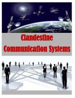Clandestine Communication Systems