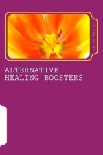 Alternative Healing Boosters: PART 1 of 29: Aromatherapy