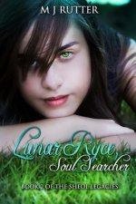 Lunar Ryce, Soul Searcher: Book Two of The Sheol Legacies
