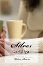 Silver: God Light
