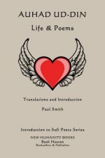 Auhad ud-din: Life & Poems