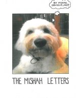 The Mishah Letters: The collected letters of Mishah the Dog
