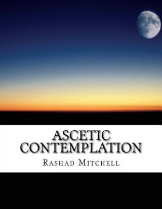 Ascetic Contemplation