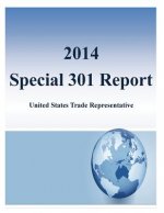 2014 Special 301 Report: United States Trade Representative