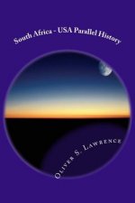 South Africa - USA Parallel History: Shaping the future