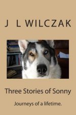 Three Stories of Sonny: Journeys of a lifetime.