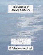 The Science of Floating & Boating: Data & Graphs for Science Lab: Volume 3