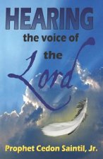 Hearing The Voice of the Lord