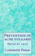Prevention of acne vulgaris.