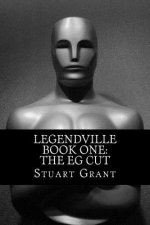 Legendville Book One: EG Cut
