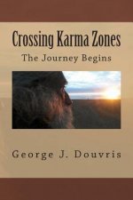 Crossing Karma Zones: The Journey Begins
