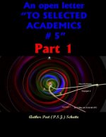 An Open Letter To Selected Academics # 5: Discovering Singularity