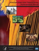 American Indian Adult Tobacco Survey Implementation
