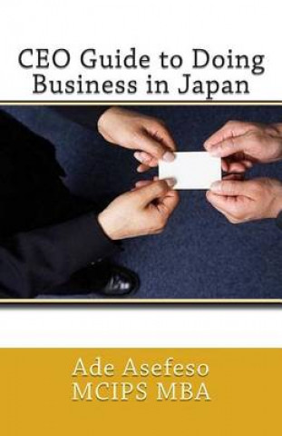 CEO Guide to Doing Business in Japan