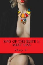 Sins of The Elite 1: Meet Lisa