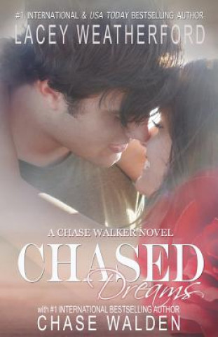 Chased Dreams
