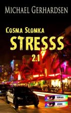 Cosma Slomka - STRESSS 2.1: Amerika