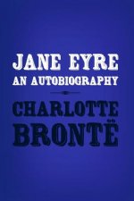 Jane Eyre: Original and unabridged