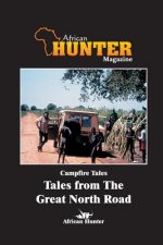 Campfire Tales Tales from the Great North Road