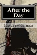 After the day: Book 1 of the Future collapse
