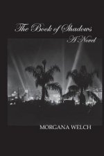The Book of Shadows - A Novel
