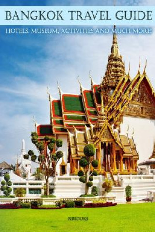 Bangkok Ultimate guide