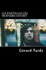 Les Partisans du moindre effort