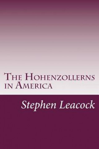 The Hohenzollerns in America