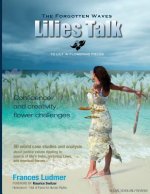 The Forgotten Waves: Lilies Talk