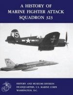 A History of Marine Fighter Attack Squadron 323