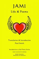 Jami: Life & Poems