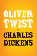Oliver Twist: Original and Unabridged
