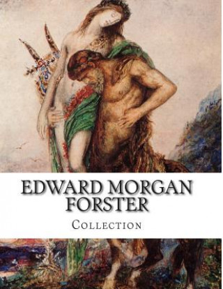 Edward Morgan Forster, Collection