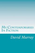 My Contemporaries In Fiction