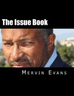 The Issue Book: A Public Policy for a Better California