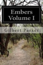 Embers Volume I