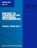 Report to Congress on Abnormal Occurrences: First Year 2011