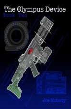 The Olympus Device: Book Two