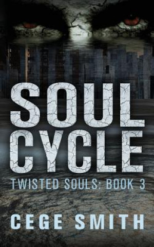 Soul Cycle (Twisted Souls #3)