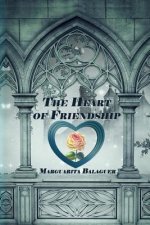 The Heart Of Friendship
