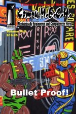 Compu-M.E.C.H. Mechanically Engineered and Computerized Hero Volume 18: Bullet Proof!