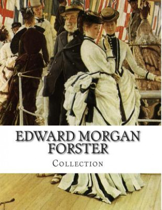 Edward Morgan Forster, Collection
