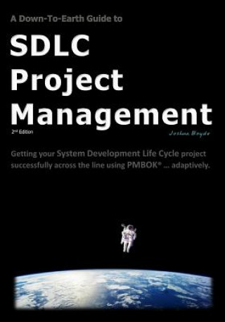 Down-To-Earth Guide To SDLC Project Management
