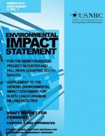 Environmental Impact Statement for the Dewey-Burdock Project in Custer and Fall River Countries, South Dakota: Supplement to the Generic Environmental
